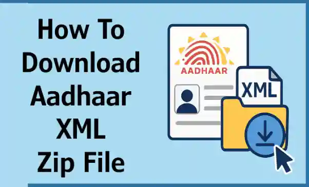 How to Download Aadhaar XML Zip File